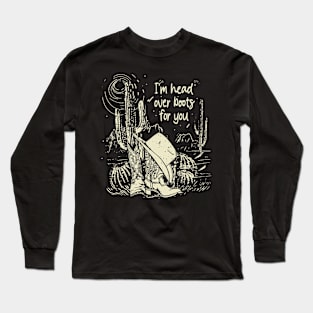 I'm Head Over Boots For You Mountains Desert Cactus Cowboy Boots Long Sleeve T-Shirt